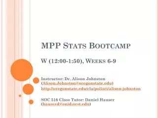 MPP Stats Bootcamp W (12:00-1:50), Weeks 6-9