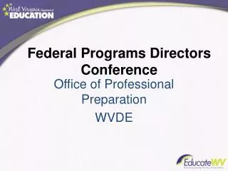 Federal Programs Directors Conference