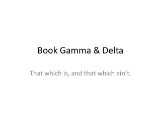 Book Gamma &amp; Delta