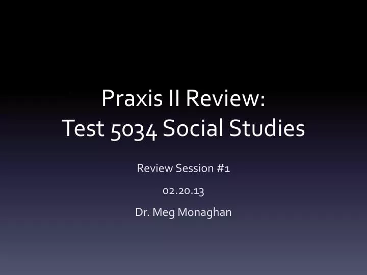 praxis ii review test 5034 social studies