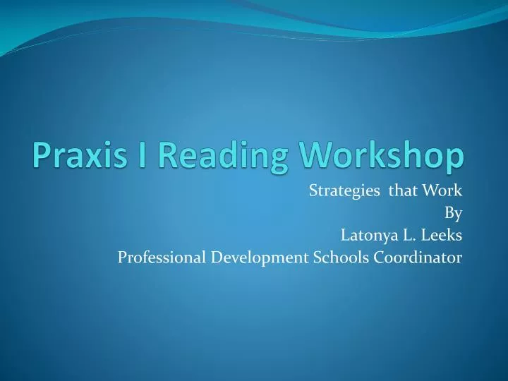 praxis i reading workshop