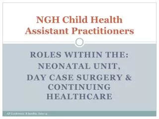 NGH Child Health Assistant Practitioners