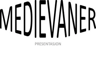 medievaner