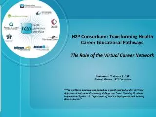 H2P Consortium: Transforming Health C areer Educational Pathways