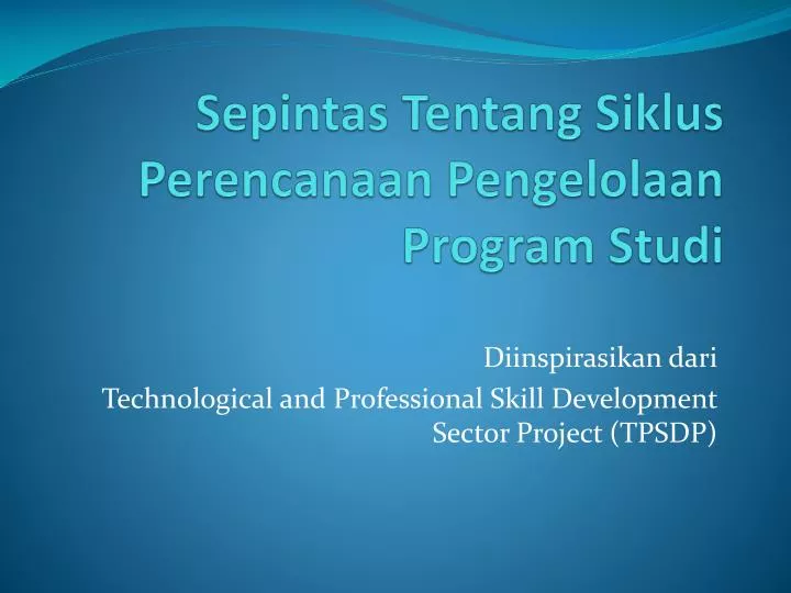 sepintas tentang siklus perencanaan pengelolaan program studi