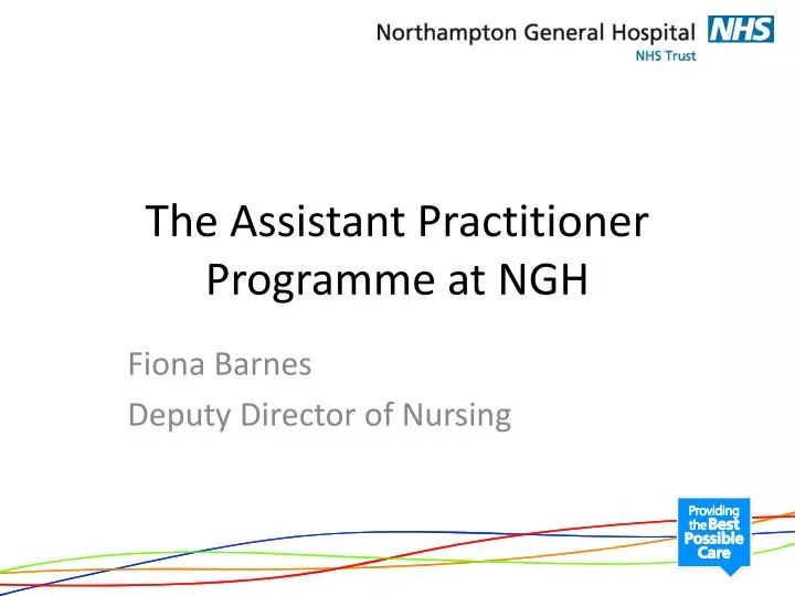 the assistant practitioner programme at ngh