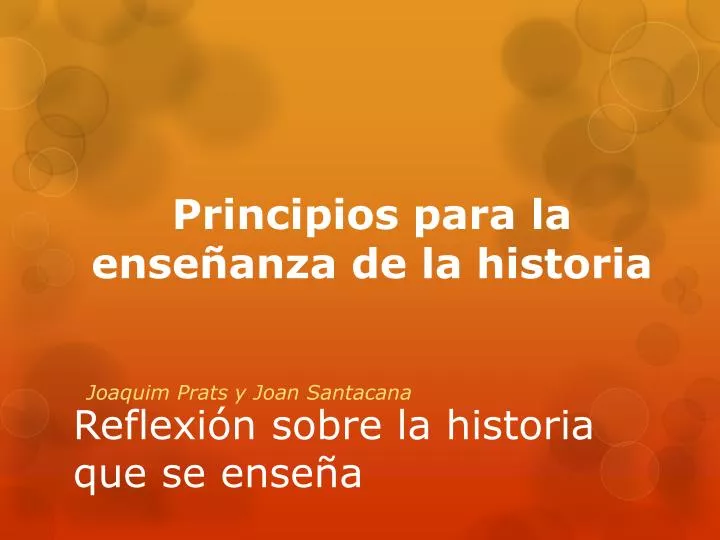 reflexi n sobre la historia que se ense a