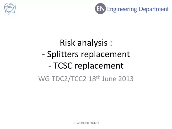 risk analysis splitters replacement tcsc replacement