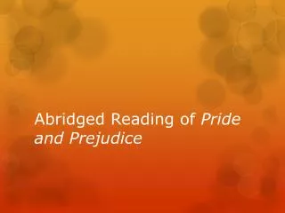 Abridged Reading of Pride and Prejudice