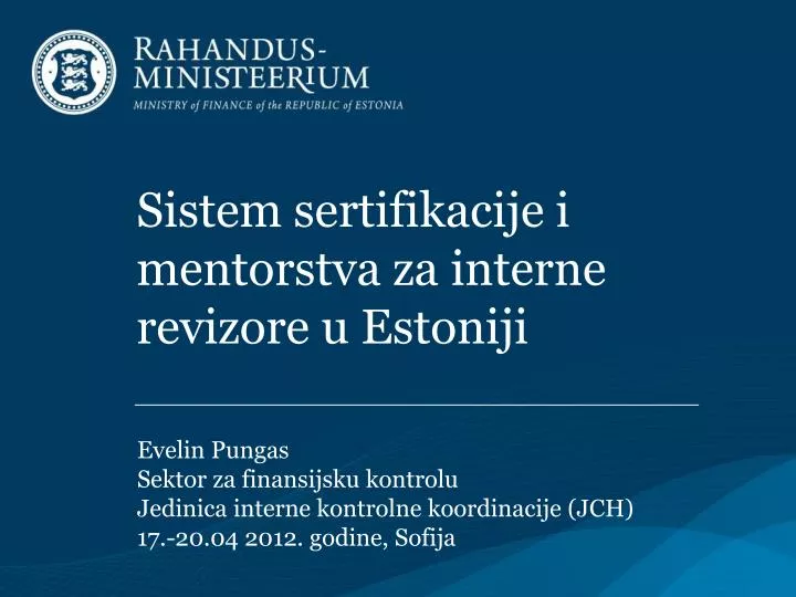 sistem sertifikacije i mentorstva za interne revizore u estoniji