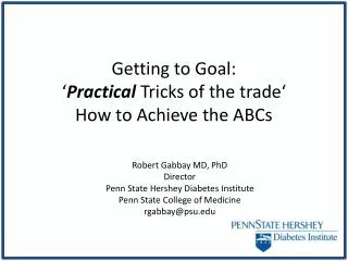 Getting to Goal: ‘ Practical Tricks of the trade‘ How to Achieve the ABCs