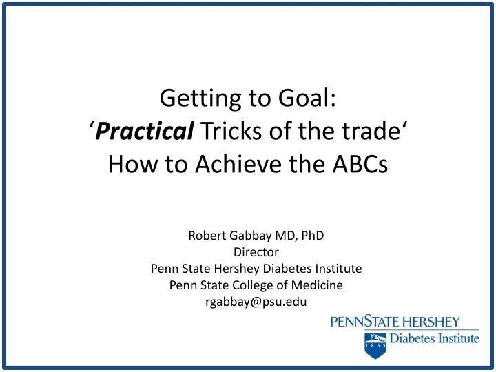 getting to goal practical tricks of the trade how to achieve the abcs