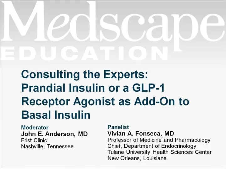 consulting the experts prandial insulin or a glp 1 receptor agonist as add on to basal insulin