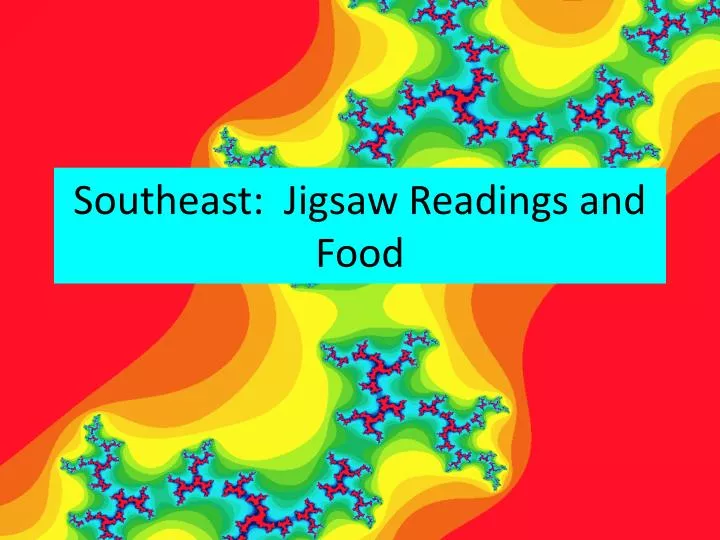 southeast jigsaw readings and food
