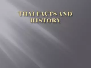 Thai facts and history