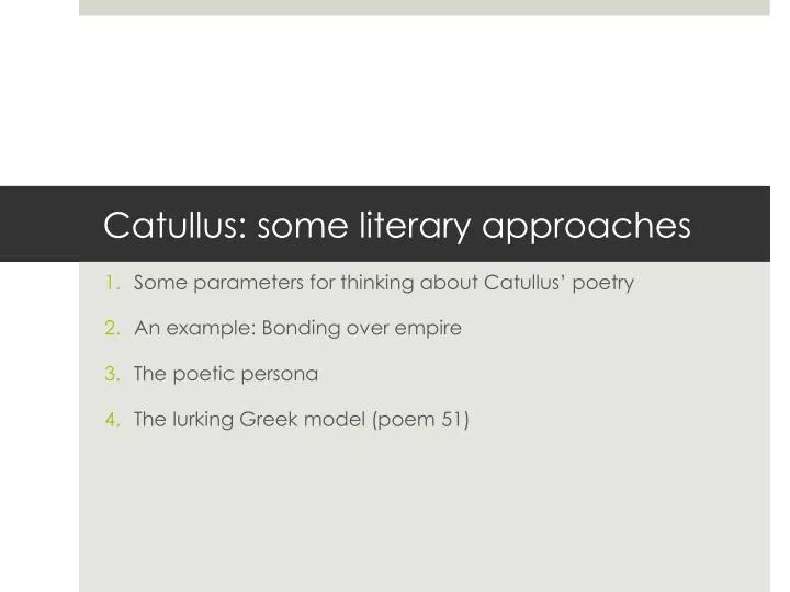 catullus some literary approaches