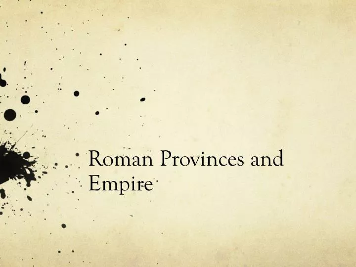 roman provinces and empire