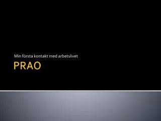 min f rsta kontakt med arbetslivet