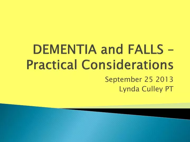 dementia and falls practical considerations