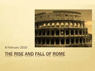 The Rise and Fall of rome