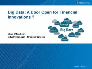 Big Data: A Door Open for Financial Innovations ?