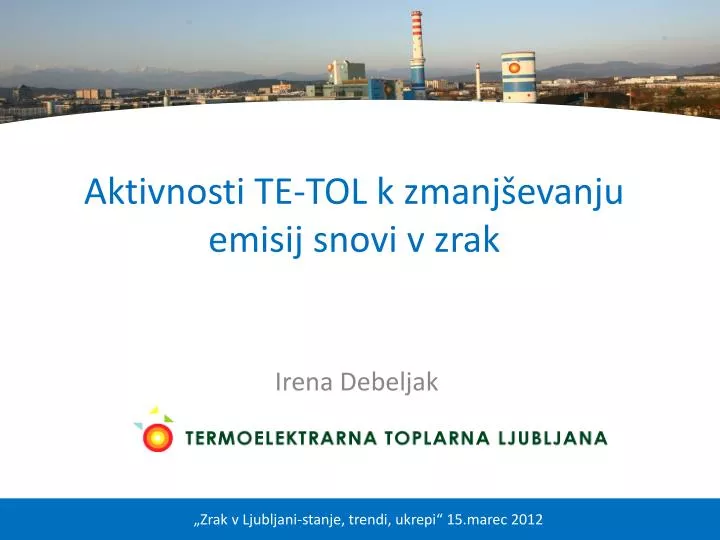 aktivnosti te tol k zmanj evanju emisij snovi v zrak