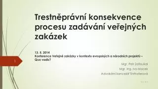 mgr petr zatloukal mgr ing ivo macek advok tn kancel tinthoferov