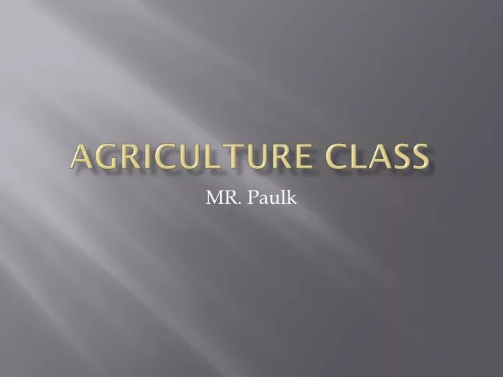 agriculture class
