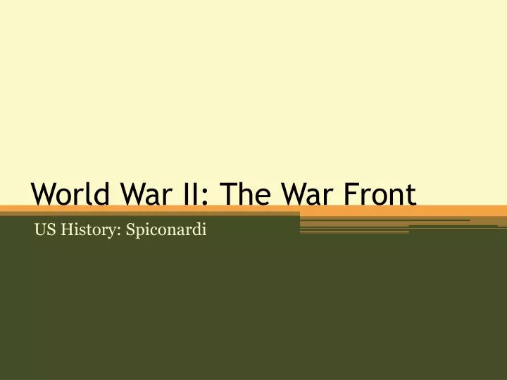 world war ii the war front