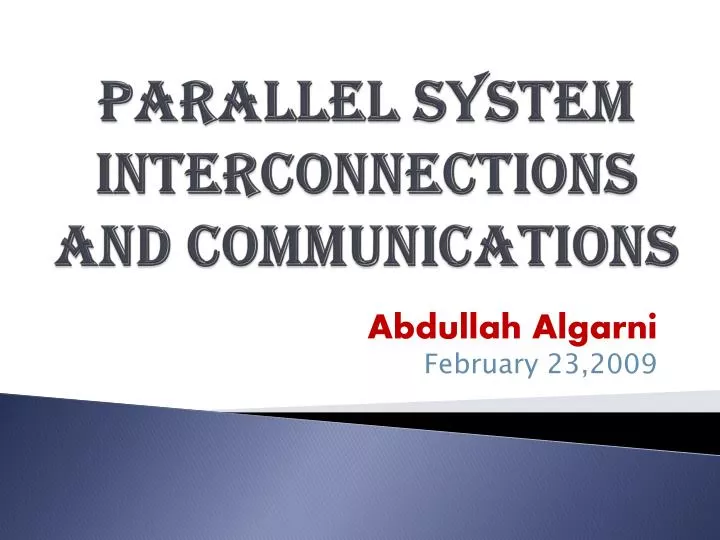 parallel system interconnections and communications