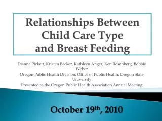 Relationships Between Child Care Type and Breast Feeding