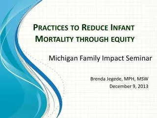 Practices to Reduce Infant Mortality through equity