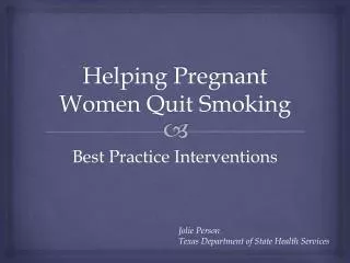Helping Pregnant Women Quit Smoking