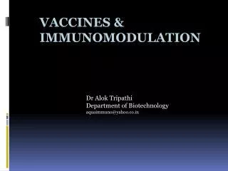Vaccines &amp; Immunomodulation