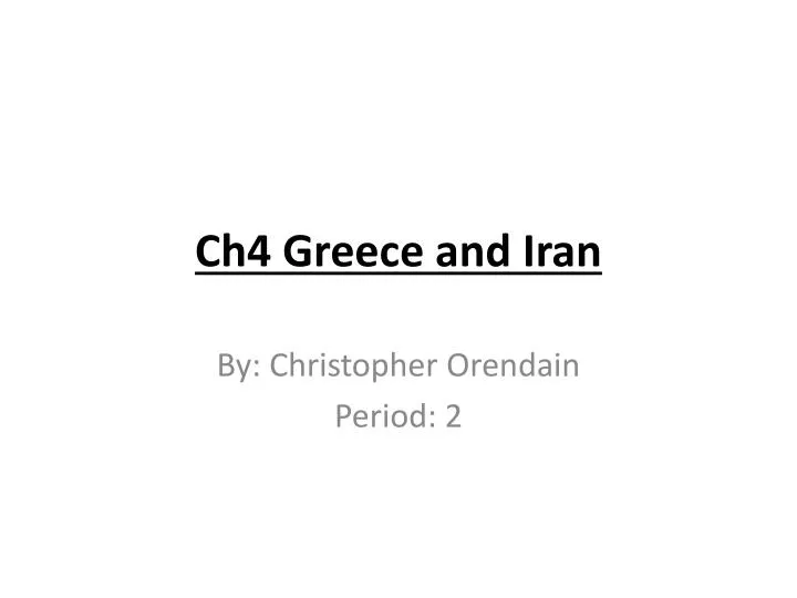 ch4 greece and iran