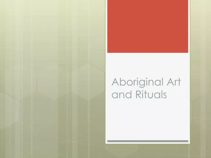 aboriginal art and rituals