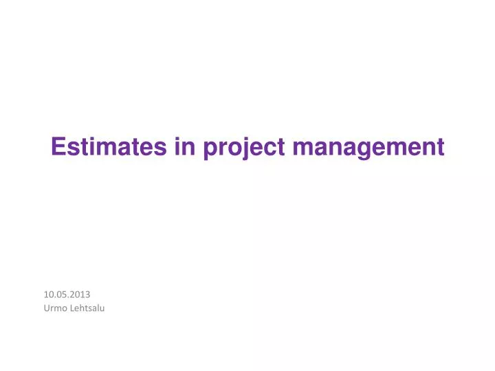 estimates in project management