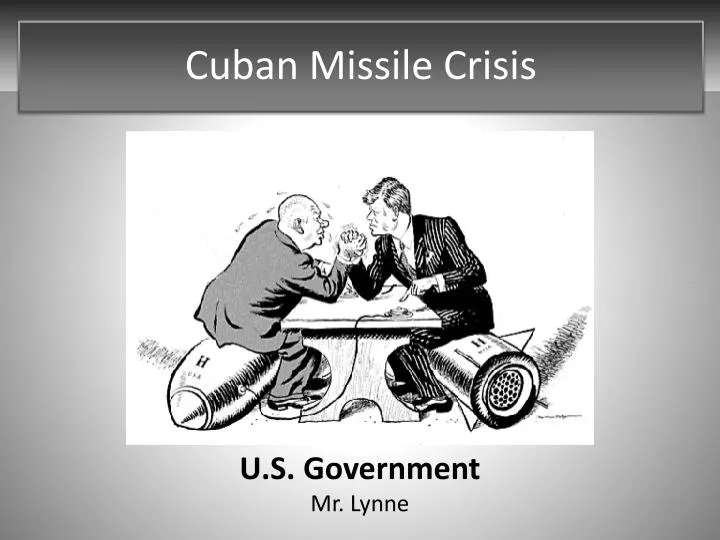 cuban missile crisis