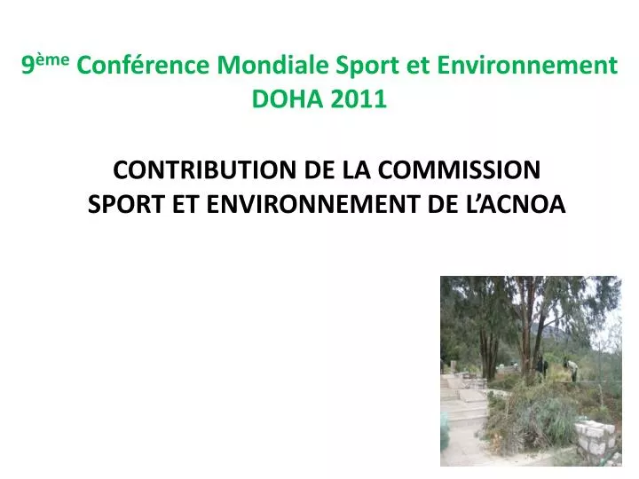 9 me conf rence mondiale sport et environnement doha 2011