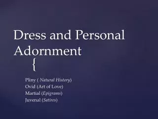 Dress and Personal Adornment