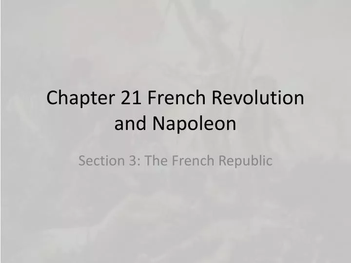 chapter 21 french revolution and napoleon