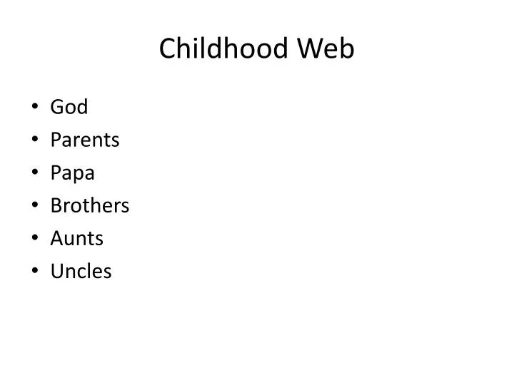 childhood web