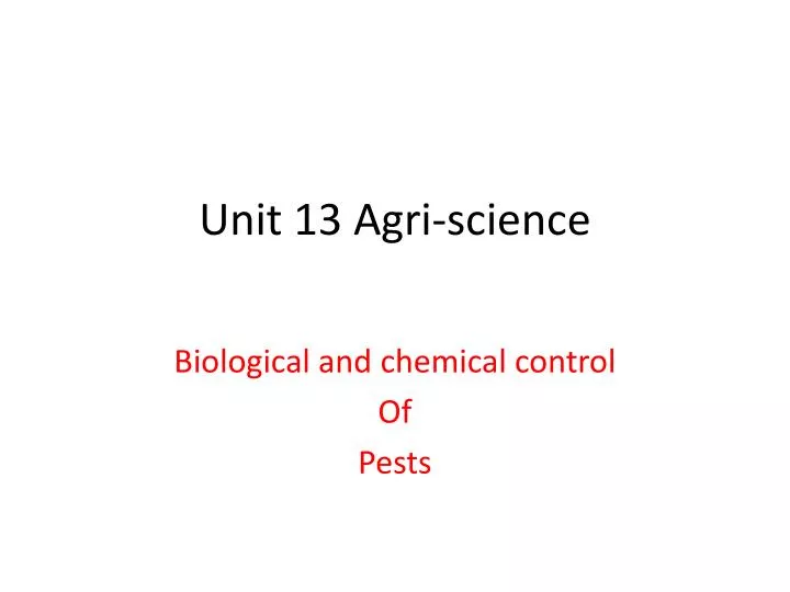 unit 13 agri science