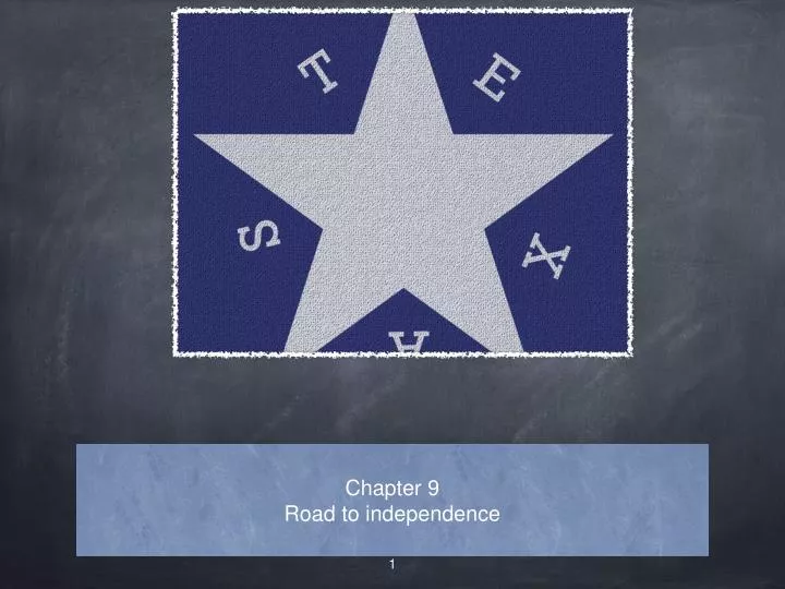 chapter 9 road to independence