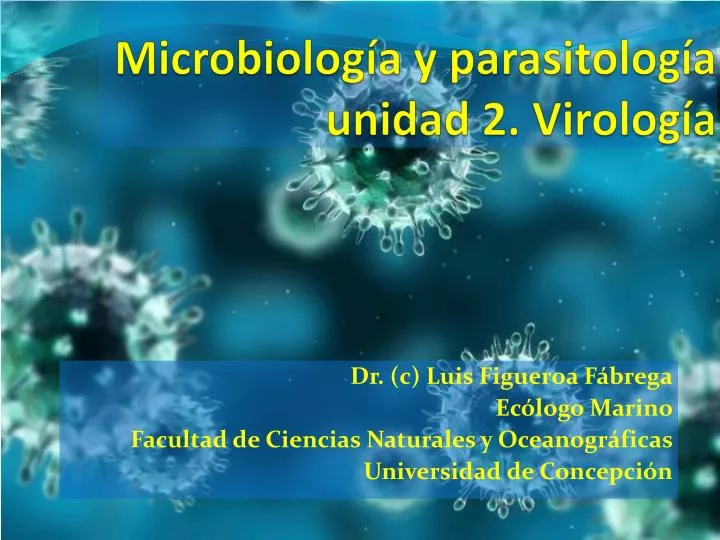 microbiolog a y parasitolog a unidad 2 virolog a