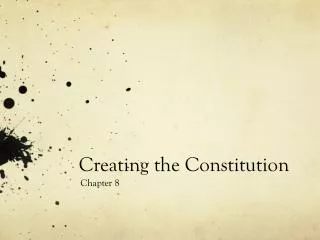 Creating the Constitution