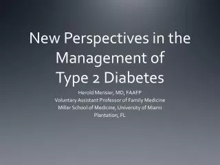 New Perspectives in the Management of Type 2 Diabetes