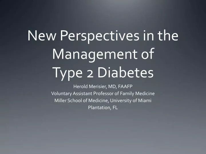new perspectives in the management of type 2 diabetes