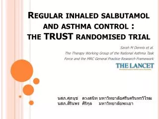 Regular inhaled salbutamol and asthma control : the TRUST randomised trial