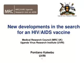 New developments in the search for an HIV/AIDS vaccine